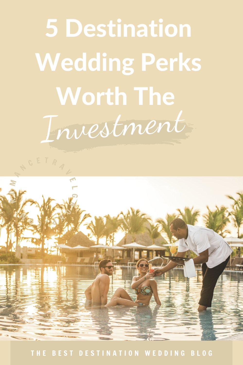 5 Destination Wedding Perks Worth The Investment