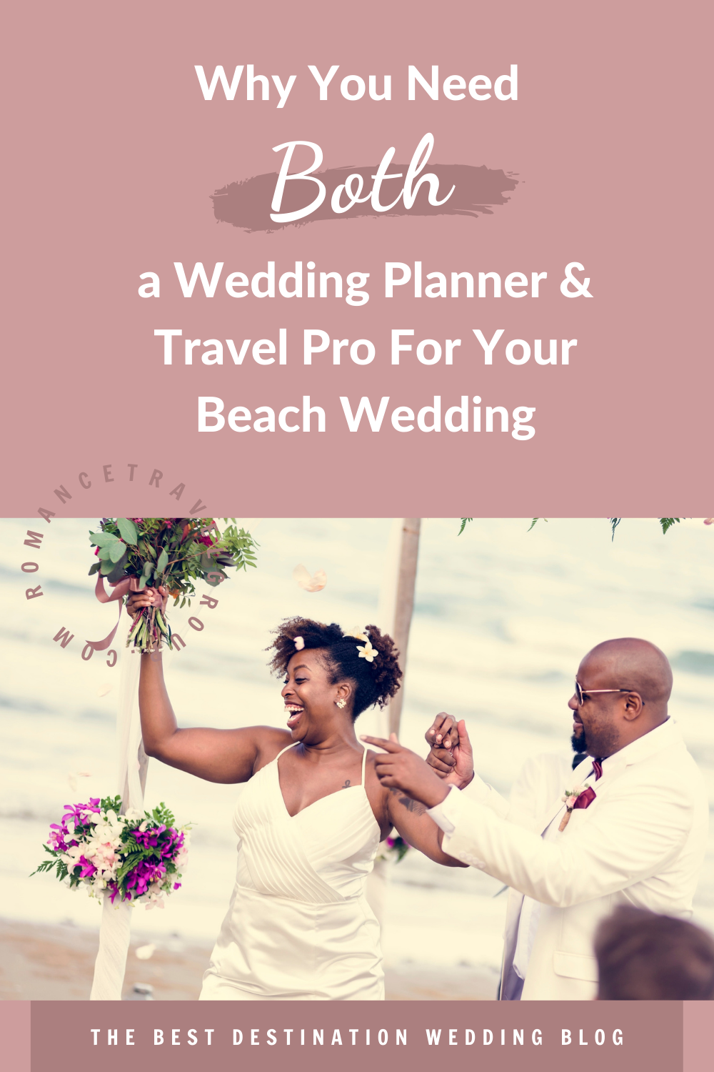 Travel Expert vs. Wedding Coordinator – Why You Need Both!