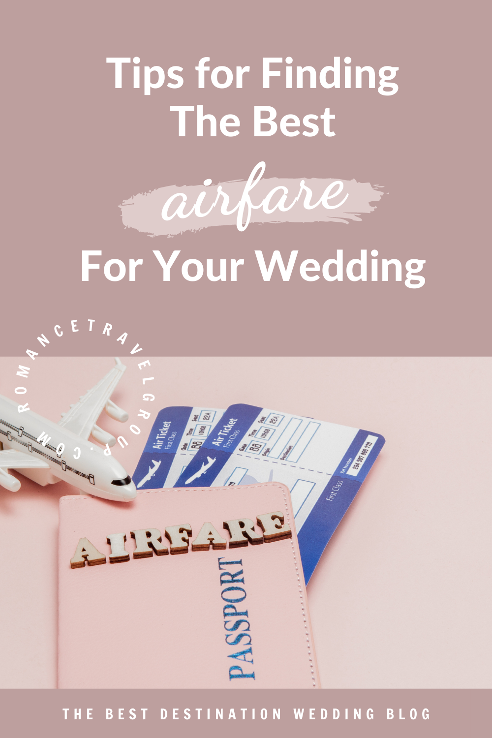Tips for Finding The Best Airfare for Your Wedding